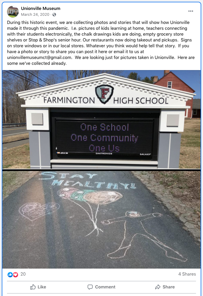 Facebook post from Unionville Museum posted on March 24, 2020. Caption requests photos and stories about the pandemic. The images included are of Farmington High School's digital sign with the words 'One School One Community One Us' and a photo of a chalk drawing with the words 'Stay Health' and an image of a person holding balloons.